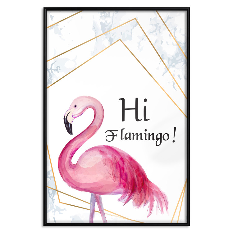 Wall Poster Hi Flamingo! - geometric composition with a pink bird and texts 115319 additionalImage 18