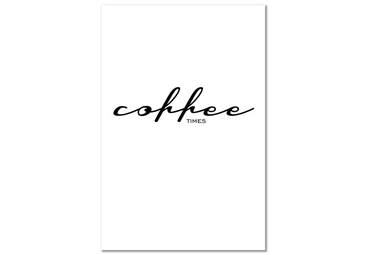 Canvas Time for a coffee - black and white text in English for the kitchen 122919