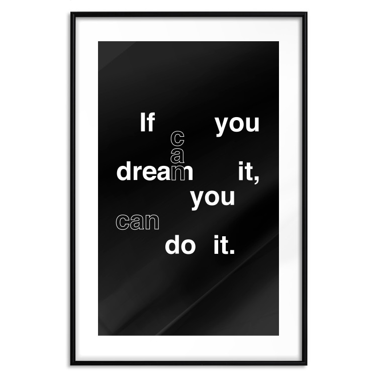 Wall Poster If you can dream it you can do it - black and white composition with texts 117439 additionalImage 17