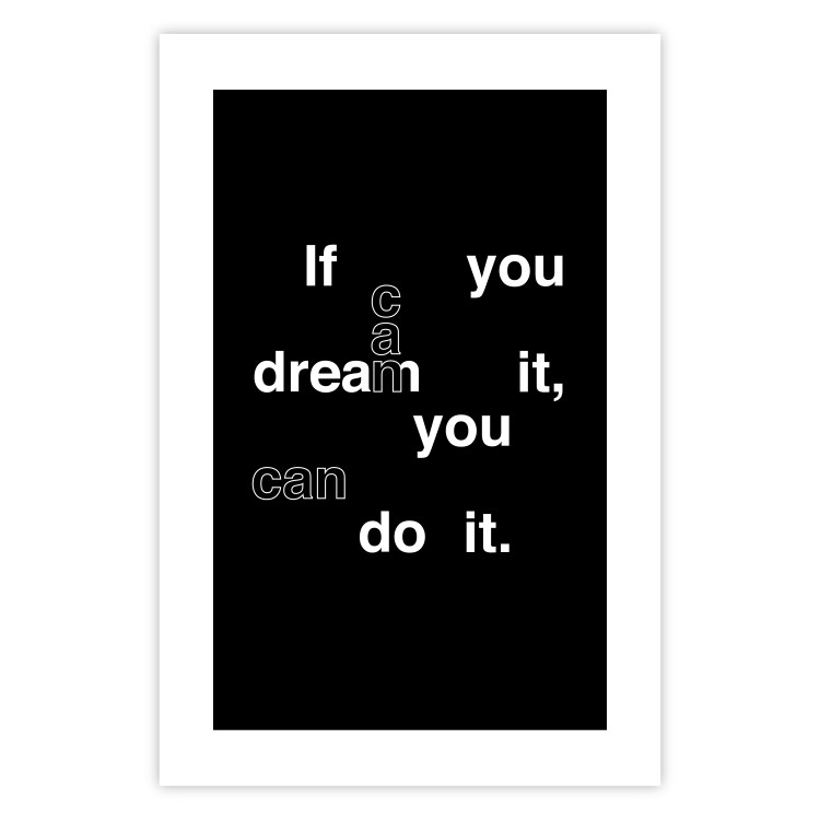 Wall Poster If you can dream it you can do it - black and white composition with texts 117439 additionalImage 19