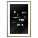 Wall Poster If you can dream it you can do it - black and white composition with texts 117439 additionalThumb 16