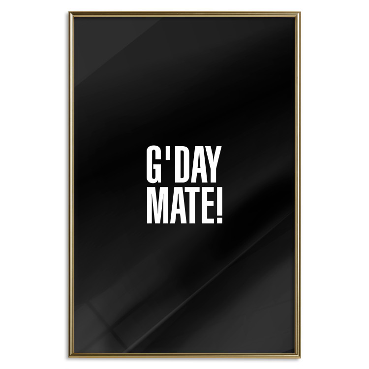 Poster G'day Mate - white English text on contrasting black background 122949 additionalImage 16