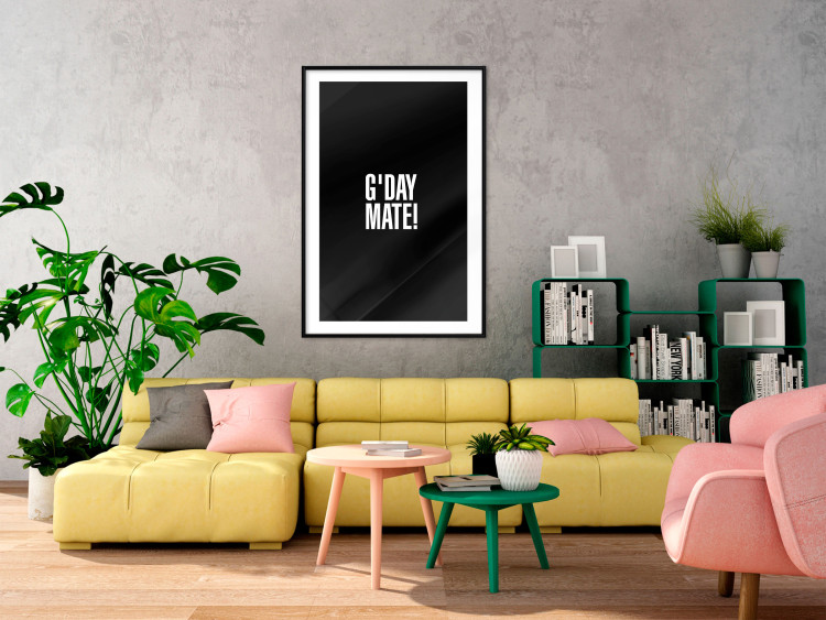 Poster G'day Mate - white English text on contrasting black background 122949 additionalImage 4