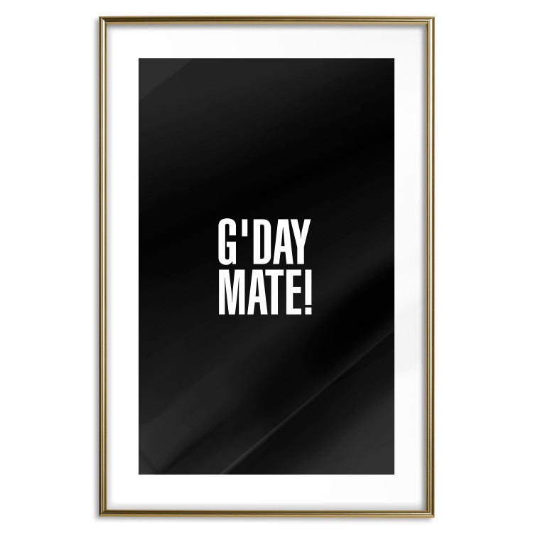 Poster G'day Mate - white English text on contrasting black background 122949 additionalImage 14