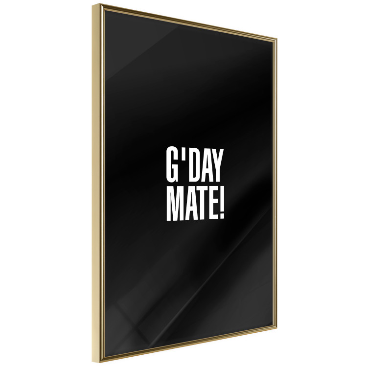 Poster G'day Mate - white English text on contrasting black background 122949 additionalImage 12