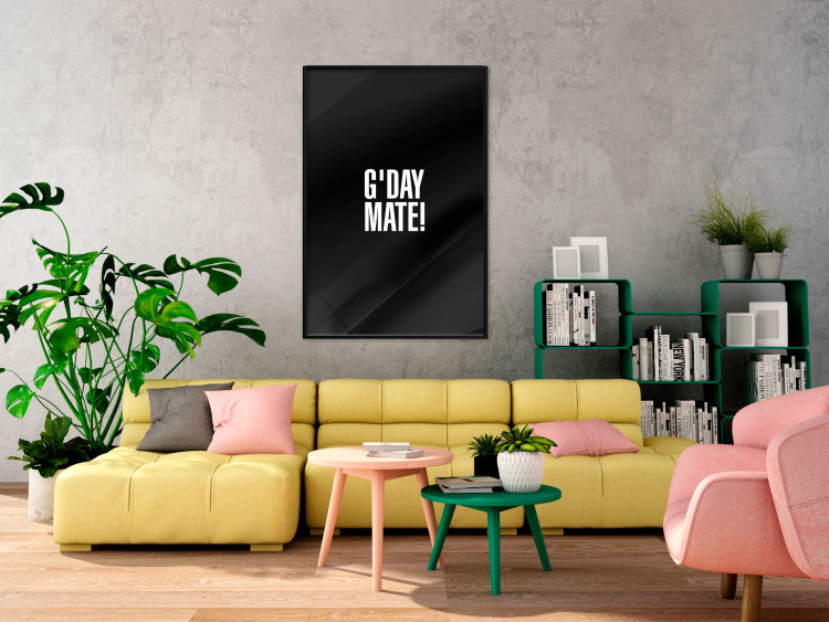 Poster G'day Mate - white English text on contrasting black background 122949 additionalImage 3