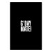 Poster G'day Mate - white English text on contrasting black background 122949