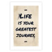 Poster Life is Your Greatest Journey - English text on a beige background 130449 additionalThumb 19