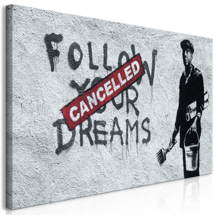 Large canvas print Follow Your Dreams Cancelled by Banksy II [Large Format] 136449 additionalImage 3