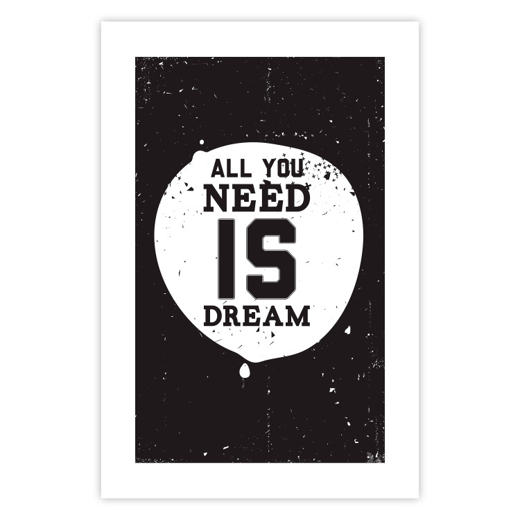 Wall Poster All you need is dream - black and white composition with an English quote 115079 additionalImage 19