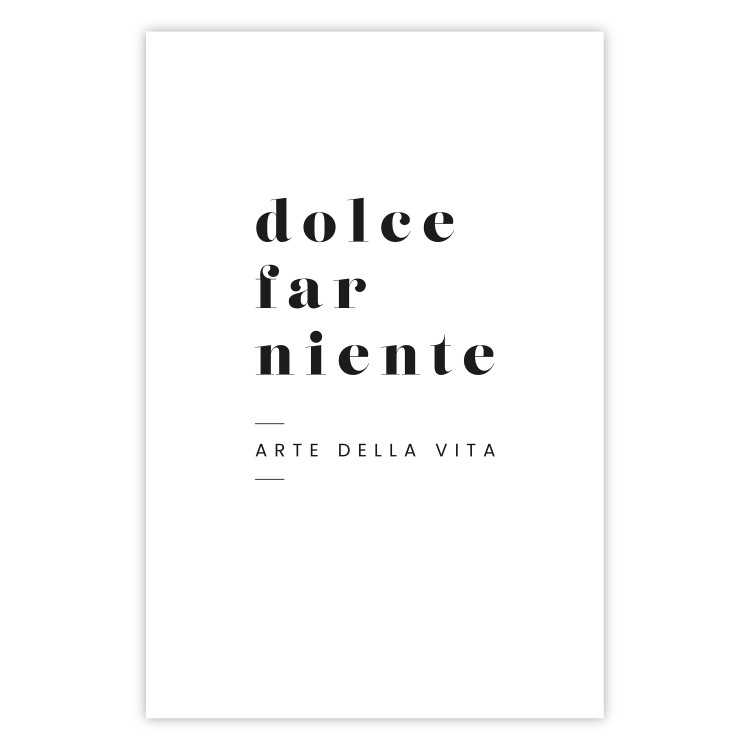 Poster Dolce far niente - black and white simple composition with Italian text 135879