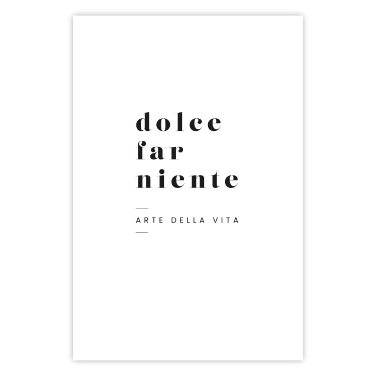 Poster Dolce far niente - black and white simple composition with Italian text 135879 additionalImage 15