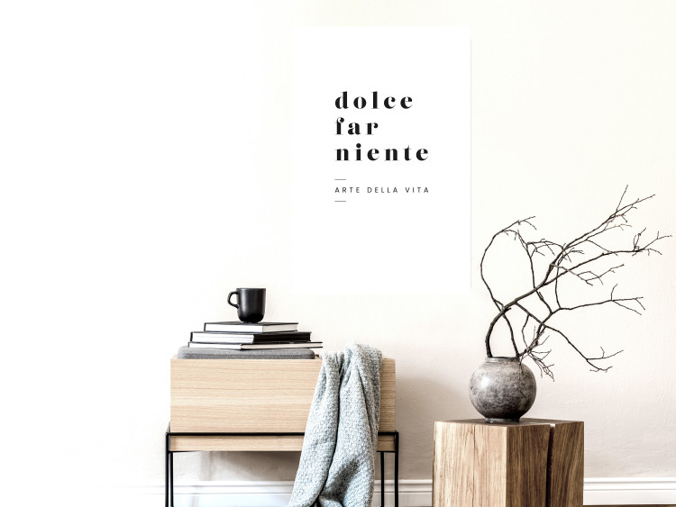 Poster Dolce far niente - black and white simple composition with Italian text 135879 additionalImage 18
