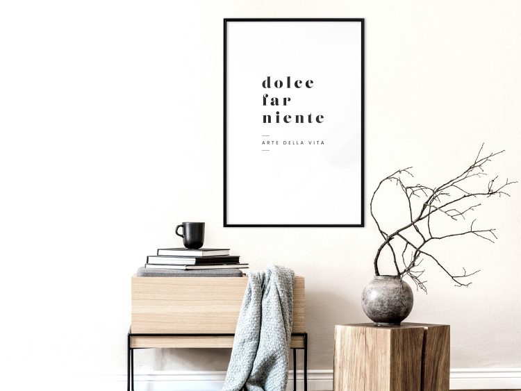 Poster Dolce far niente - black and white simple composition with Italian text 135879 additionalImage 14