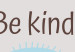 Canvas Be Kind (1-piece) - blue dog and motivational slogan for children 146579 additionalThumb 5