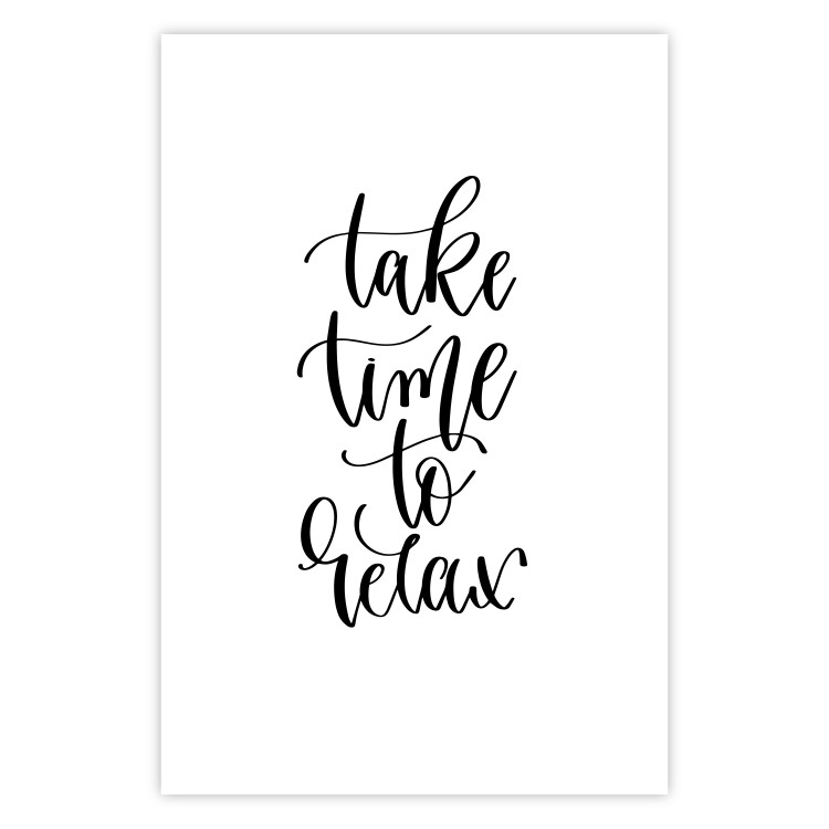 Wall Poster Take Time to Relax - black English text on white background 129589 additionalImage 24
