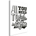 Canvas Print All You Need to Feel Better Is Coffee (1 Part) Vertical 114699 additionalThumb 2